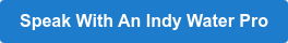 Speak With An Indy Water Pro